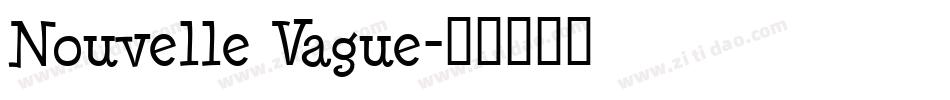 Nouvelle Vague字体转换